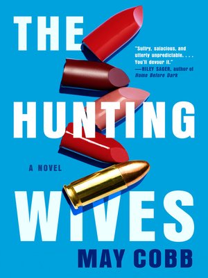 cover image of The Hunting Wives